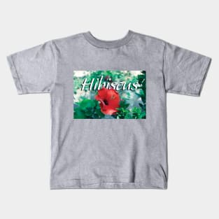 Hibiscus Shirt Kids T-Shirt